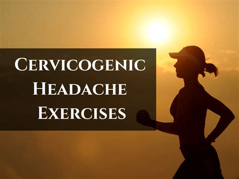 Cervicogenic Headache Exercises - Migraine Professional