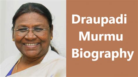 Draupadi Murmu Biography, Age, Education, Religion All Info