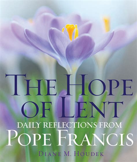 The Hope of Lent: Daily Reflections from Pope Francis — Franciscan Media