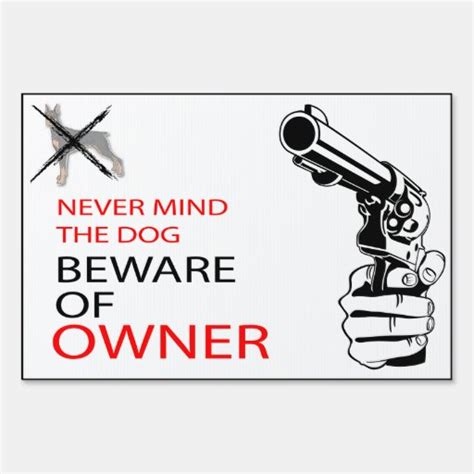 Beware Of Owner Yard Sign | Zazzle