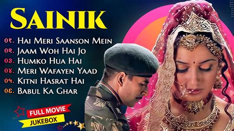 Sainik Movie All Movie Song | Akshay Kumar All Sainik Song | Hame Tumse Huva | Kitni Hasrat Hai ...