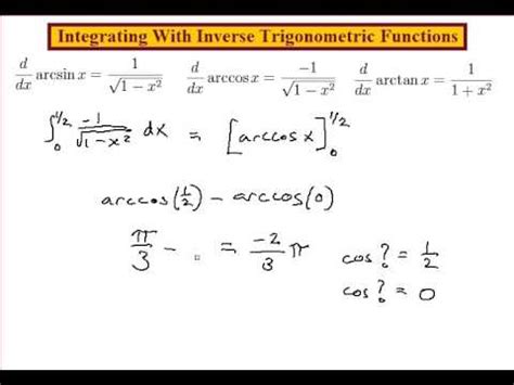 Integrating With the Derivatives of arcsin(x), arccos(x), and arctan(x) - YouTube