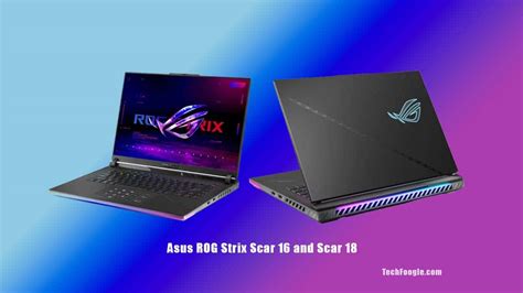 Asus ROG Strix Scar 16 and Scar 18 Gaming Laptops Launched in India