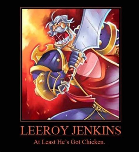 [Image - 8531] | Leeroy Jenkins | Know Your Meme