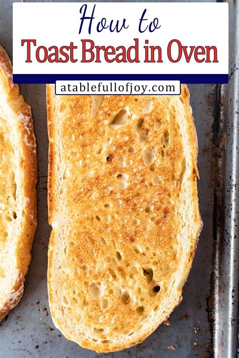 How to toast bread in oven – Artofit