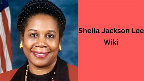 Sheila Jackson Lee Biography, Age, Physical Appearance, Career, Net ...