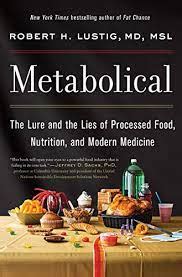 Metabolical Book Summary – Robert H. Lustig MD - Wise Words