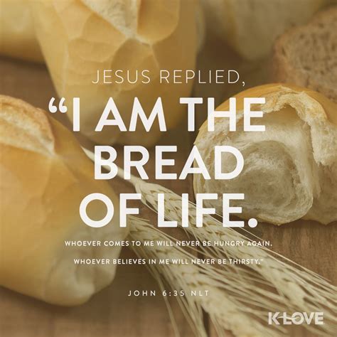 Yeshua answered, “I am the bread which is life! Whoever comes to me ...