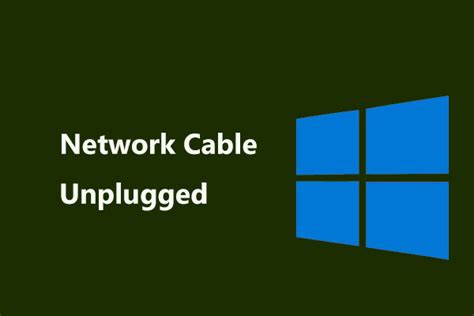 If “Network Cable Unplugged” Occurs, Here’s What You Should Do