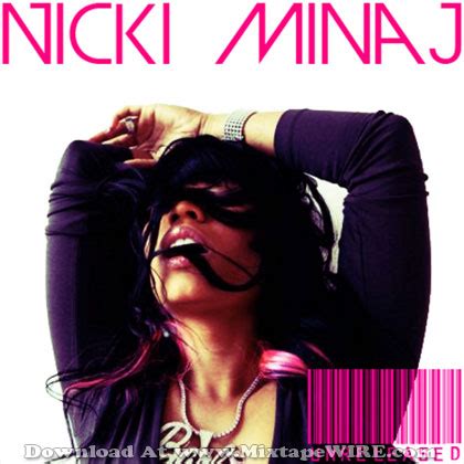 Nicki Minaj - Unreleased Mixtape Download