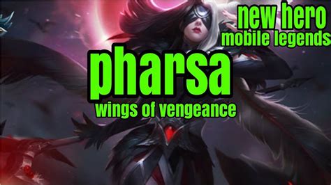 NEW HERO|Pharsa Wings of Vengeance|MOBILE LEGENDS - YouTube