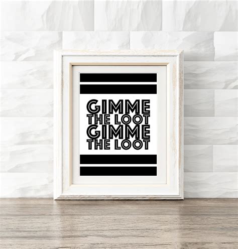 Gimme The Loot Printable Hip Hop Lyrics Rap Quote Wall Art | Etsy