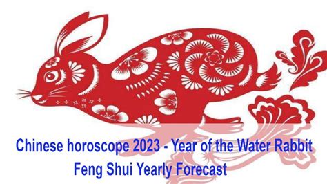 Chinese horoscope 2023 - Year of the Water Rabbit - Feng Shui Yearly ...