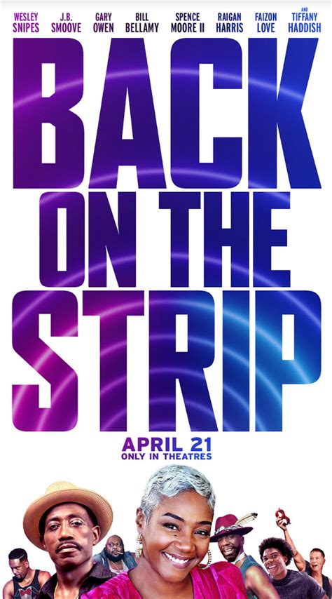 New Trailer for ‘Back On The Strip’ Starring Tiffany Haddish, Kevin Hart, Wesley Snipes and More ...