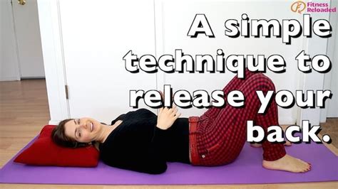 Stiff Back? A Technique For Back Pain Relief In Under 5 Min.