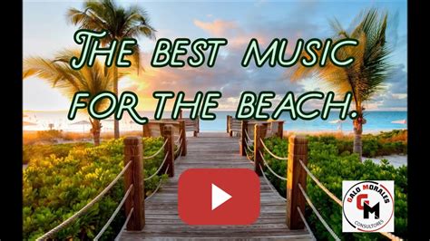 The best music for the beach - YouTube