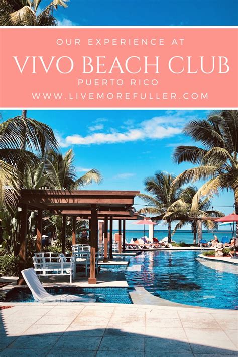 VIVO Beach Club Experience in Puerto Rico | Beach club, Puerto rico, Puerto rico beaches