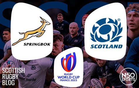 Scotland v South Africa: Rugby World Cup 2023, Match Preview pt II ...