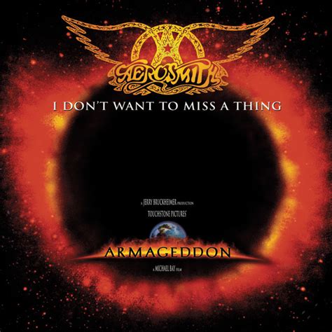 I Don't Want To Miss A Thing - From "Armageddon" Soundtrack - song by ...