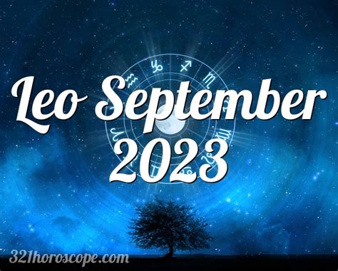 Horoscope Leo September 2023 - tarot monthly horoscope