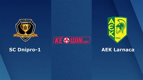 AEK Larnaca vs SC Dnipro-1 - Soi kèo bóng 23h00 25/08/2022 - UEFA ...