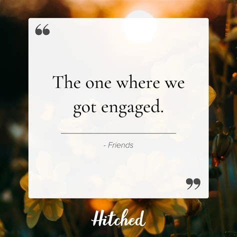 Engagement Quotes And Sayings