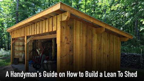 A Handyman’s Guide on How to Build a Lean To Shed – The Pinnacle List