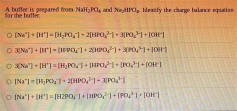 Solved A buffer is prepared from NaH2PO4 and Na2HPO4. | Chegg.com