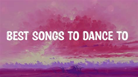 Best songs to dance to ~ Songs to play in the party - YouTube