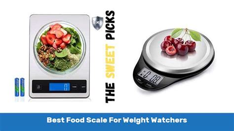 Best Food Scale For Weight Watchers - Reviews & Buying Guides - The Sweet Picks