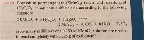 Solved 6.112 Potassium permanganate (KMnO4) reacts with | Chegg.com