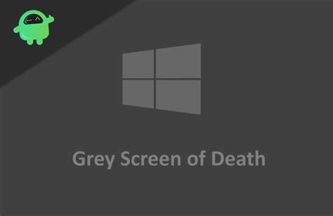 How to Fix Grey Screen of Death on Windows 10?