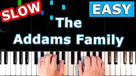 The Addams Family Theme - SLOW Piano Tutorial [Sheet Music] - YouTube