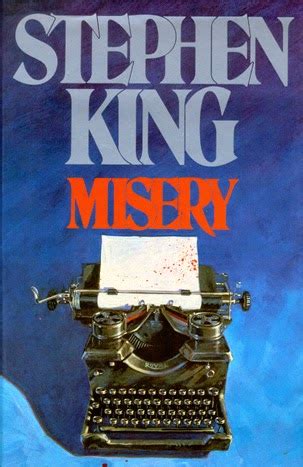 The Book, The Movie, and The difference: Misery and Misery