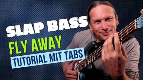 Slap Bass Cover mit Tab - Fly Away von Lenny Kravitz (Bass lernen ...