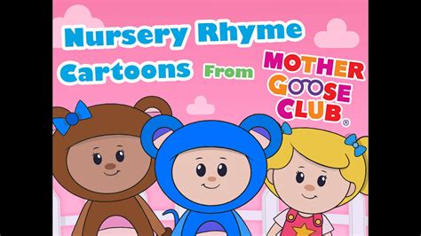 Nursery Rhyme Cartoons From Mother Goose Club - YouTube