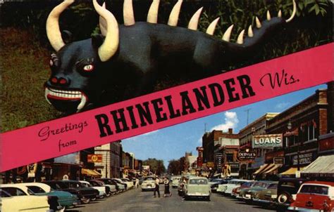 Greetings from Rhinelander Wisconsin