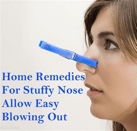 Home Remedies For Stuffy Nose Allow Easy Blowing Out | Nutriclue ...