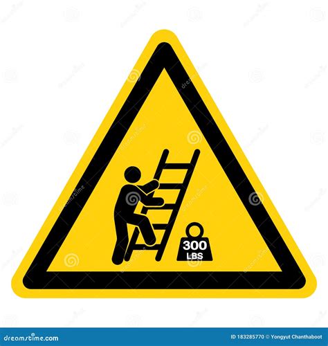 Warning Type Ladder Maximum Load 300 LBS Symbol Sign, Vector Illustration, Isolate on White ...