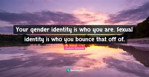 Best Gender Identity Quotes with images to share and download for free ...