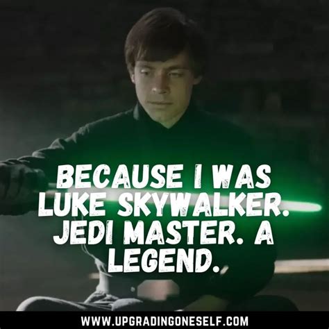 Top 20 Badass Quotes From Luke Skywalker For A Dose Of Motivation