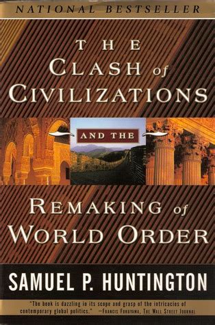 Clash of Civilizations and the Remaking of World Order | FreebookSummary