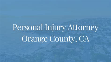 Personal Injury Lawyer Orange County - Auto Accident, Car Accident, Dog ...