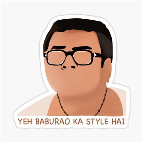 "Yeh Babu Rao ka style hai" Sticker for Sale by darshana96 | Redbubble