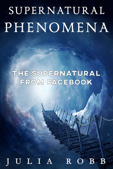 SUPERNATURAL PHENOMENA by Julia Robb | Goodreads