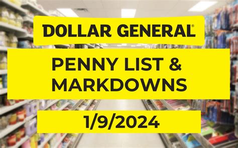 Dollar General Penny List & Markdowns | January 9, 2024 - Penny Pinchin ...