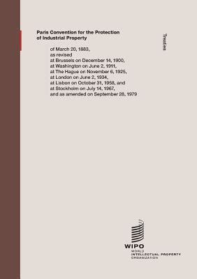Paris Convention for the Protection of Industrial Property by World Intellectual Property ...