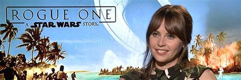 Felicity Jones on Rogue One and Making a Star Wars War Movie