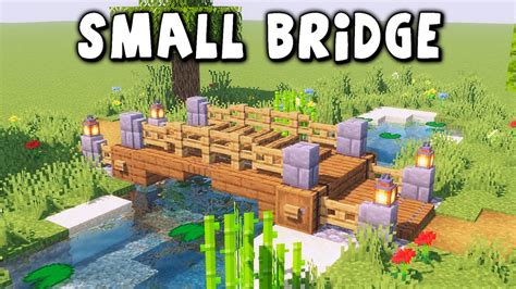 How To Build A Small Bridge Minecraft - Design Talk