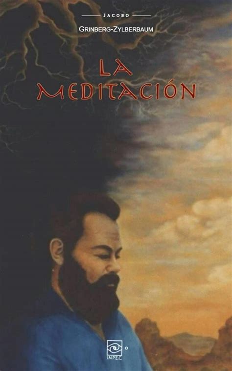 La meditación by Jacobo Grinberg-Zylberbaum | Goodreads